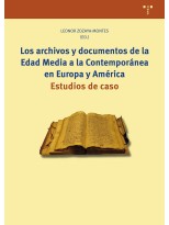 ARCHIVOS Y DOCUMENTOS DE LA EDAD MEDIA A LA CONTEMPORÁNEA EN EUROPA Y AMÉRIC