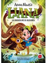 LIANA 1 LA DANZA DE LA ALEGRÍA