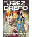 JUEZ DREDD: UN MUNDO MEJOR