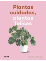 PLANTAS CUIDADAS, PLANTAS FELICES
