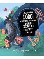 CUIDADO LOBO! AQUÍ HAY ALGUIEN MÁS MALO QUE TÚ