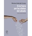 SI NO FUERA POR LAS SÍLABAS DEL SÁBADO
