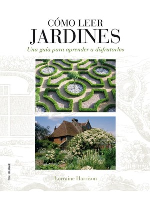 CÓMO LEER JARDINES