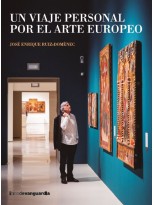 UN VIAJE PERSONAL POR EL ARTE EUROPEO