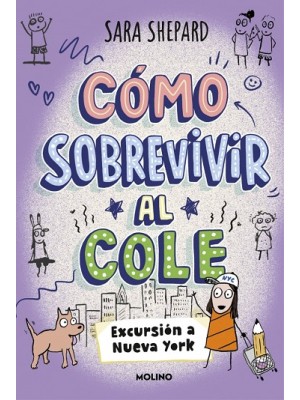 CÓMO SOBREVIVIR AL COLE 4 - EXCURSIÓN A NUEVA YORK