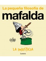 INJUSTICIA (LA PEQUEÑA FILOSOFÍA DE MAFALDA)