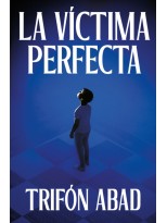 VÍCTIMA PERFECTA, LA