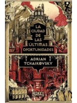 CIUDAD DE LAS ÚLTIMAS OPORTUNIDADES, LA