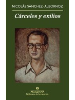 CÁRCELES Y EXILIOS