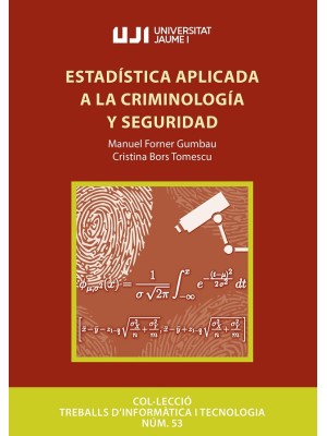 ESTADÍSTICA APLICADA A LA CRIMINOLOGÍA Y SEGURIDAD
