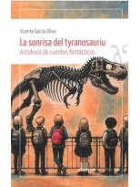 SONRISA DEL TIRANOSAURIU, LA