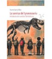 SONRISA DEL TIRANOSAURIU, LA