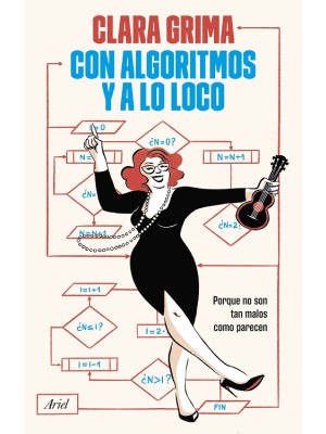 CON ALGORITMOS Y A LO LOCO