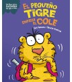 PEQUEÑO TIGRE EMPIEZA EL COLE, EL