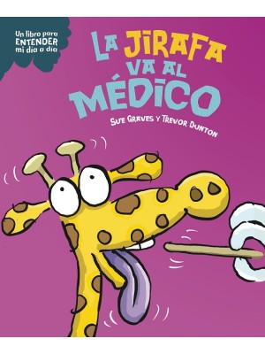 JIRAFA VA AL MÉDICO, LA