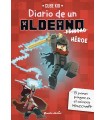 MINECRAFT. DIARIO DE UN ALDEANO PRINGAO. HÉROE