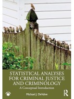 STATISTICAL ANALYSES FOR CRIMINAL JUSTICE AND CRIMINOLOGY