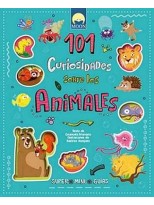 101 CURIOSIDADES SOBRE LOS ANIMALES