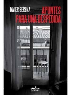 APUNTES PARA UNA DESPEDIDA