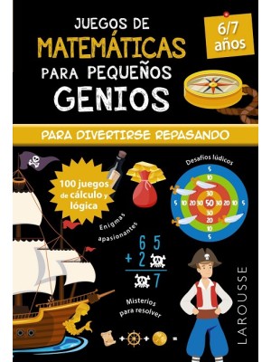 JUEGOS DE MATEMÁTICAS PARA PEQUEÑOS GENIOS 6-7 AÑOS