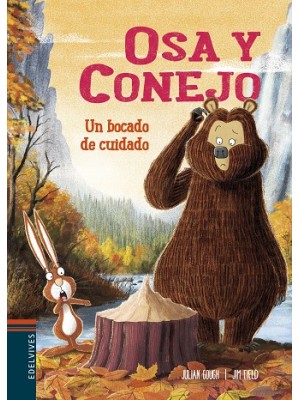 OSA Y CONEJO /4 UN BOCADO DE CUIDADO