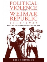 POLITICAL VIOLENCE IN THE WEIMAR REPUBLIC, 1918-1933