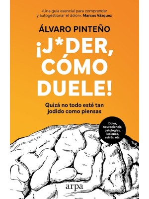JODER CÓMO DUELE!