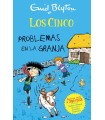 CINCO, LOS PROBLEMAS EN LA GRANJA