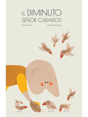 DIMINUTO SEÑOR CUIDADOS, EL