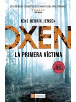 OXEN. LA PRIMERA VÍCTIMA