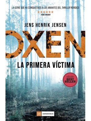 OXEN. LA PRIMERA VÍCTIMA
