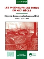 INGENIEURS DES MINES DU XIX SIECLE, LES