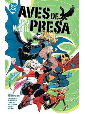 AVES DE PRESA 01: MEGAMUERTE