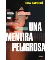 MENTIRA PELIGROSA, UNA