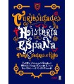 CURIOSIDADES DE LA HISTORIA DE ESPAÑA PARA PADRES E HIJOS
