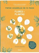 PINTAR ACUARELAS EN 10 PASOS  FLORES Y PLANTAS