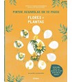 PINTAR ACUARELAS EN 10 PASOS  FLORES Y PLANTAS