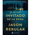 ÚLTIMO INVITADO DE LA BODA, EL