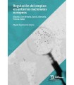 REGULACIÓN DEL EMPLEO EN ENTORNOS NACIONALES EUROPEOS (ESPAÑA, GRAN BRETAÑA, SUE