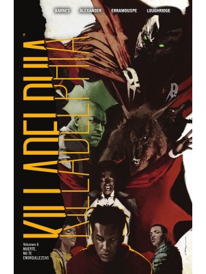 KILLADELPHIA /6 MUERTE, NO TE ENORGULLEZCAS