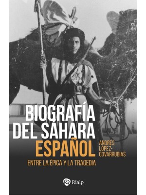 BIOGRAFÍA DEL SÁHARA ESPAÑOL