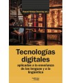 TECNOLOGÍAS DIGITALES APLICADAS A LA ENSEÑANZA DE LAS LENGUAS Y A LA LINGÜÍSTICA
