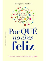 POR QUÉ NO ERES FELIZ