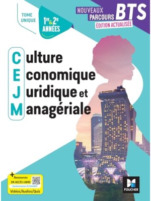 CULTURE ECONOMIQUE JURIDIQUE ET MANAGERIALE BTS