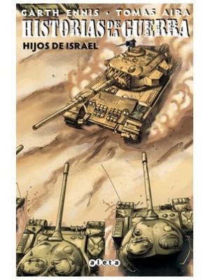 HISTORIAS DE LA GUERRA 02: HIJOS DE ISRAEL