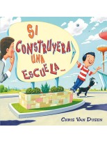 SI CONSTRUYERA UNA ESCUELA