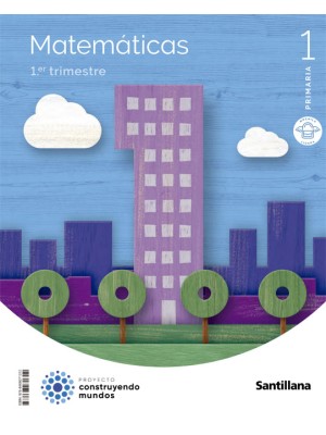 MATEMATICAS 1 PRIMARIA CONSTRUYENDO MUNDOS MOCHILA LIGERA