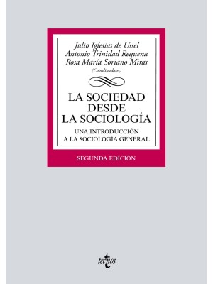 SOCIEDAD DESDE LA SOCIOLOGÍA, LA