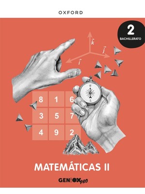 MATEMÁTICAS II 2º BACHILLERATO. LIBRO DEL ESTUDIANTE. GENIOX PRO