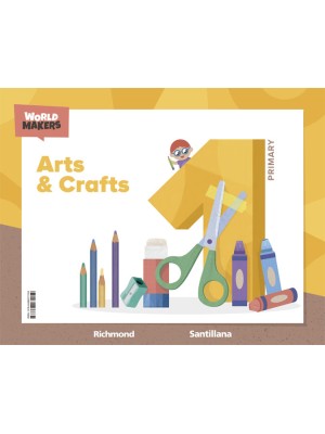ARTS & CRAFTS 1 PRIMARY WORLD MAKERS
